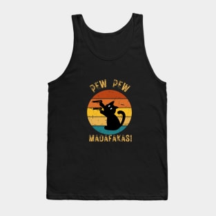 Pew Pew Madafakas! funny crazy cat Tank Top